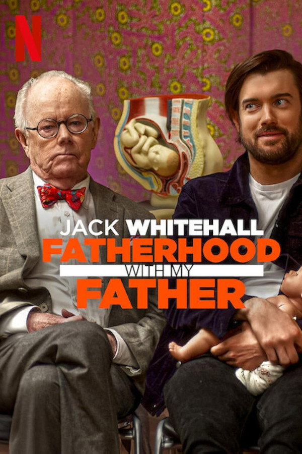 Jack Whitehall: Fatherhood with My Father