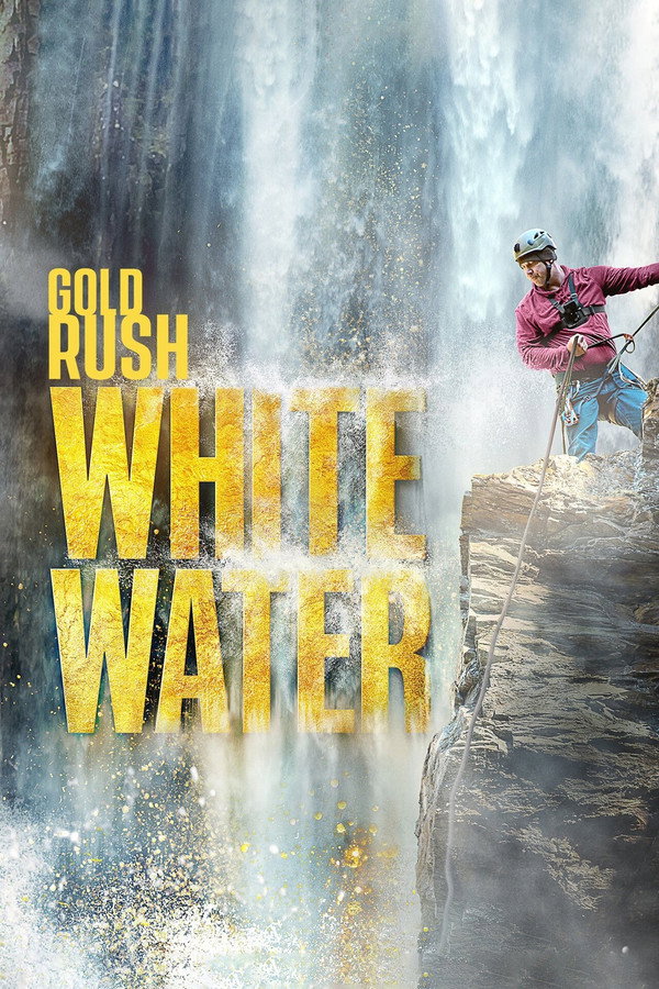 Gold Rush: White Water Season 4