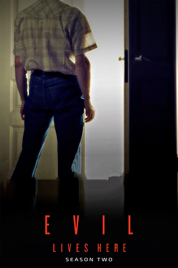 Evil Lives Here Season 2