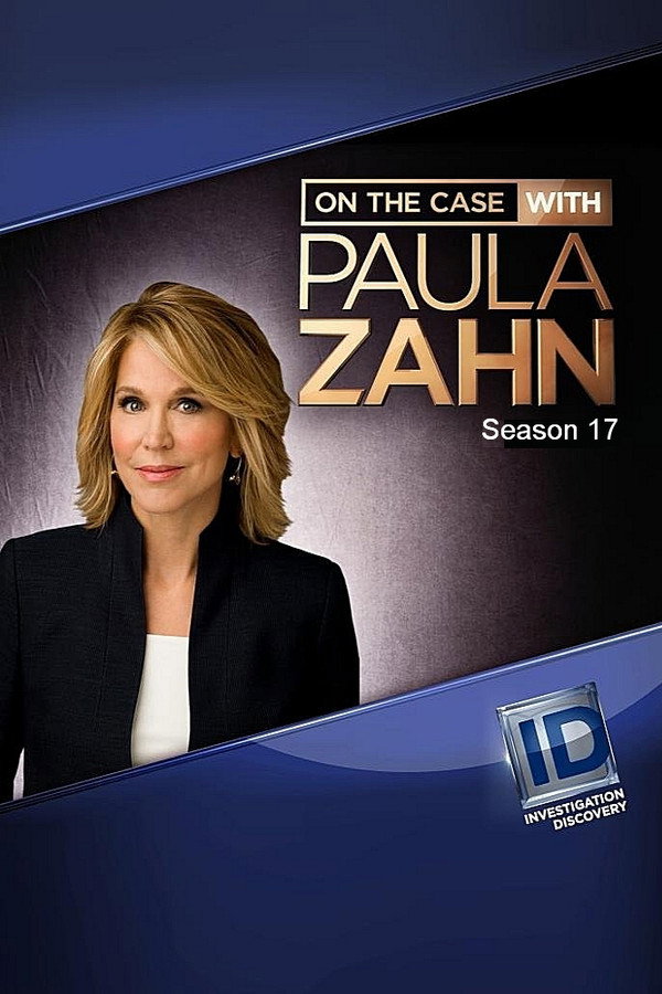 On the Case with Paula Zahn Season 17