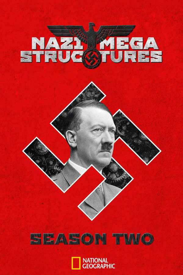 Nazi Megastructures Season 2