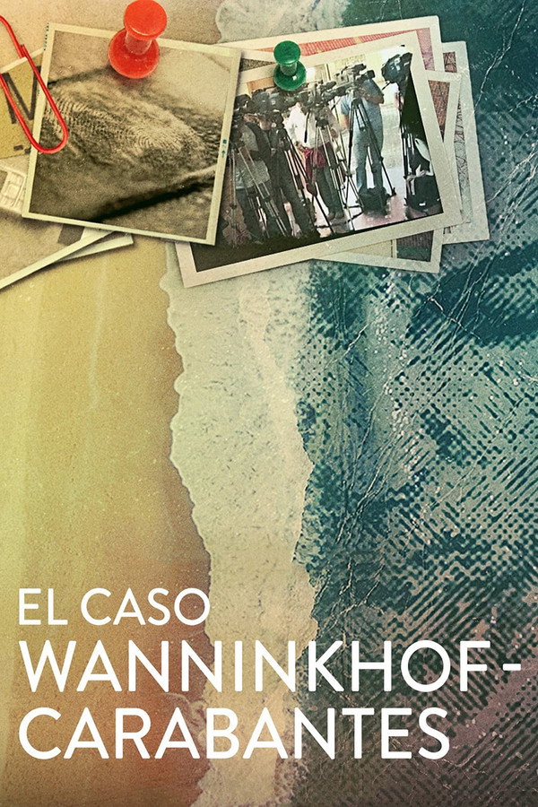 El caso Wanninkhof - Carabantes