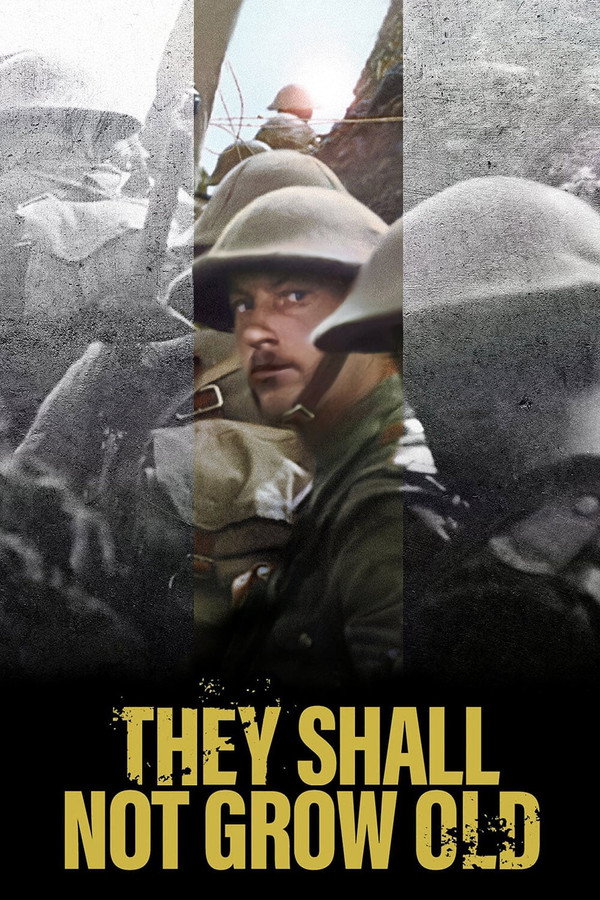 They Shall Not Grow Old