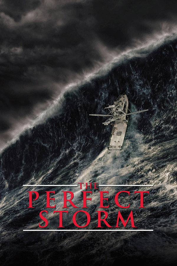 The Perfect Storm