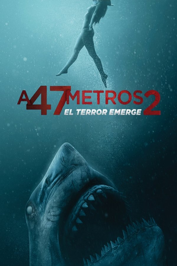 A 47 metros: El terror emerge