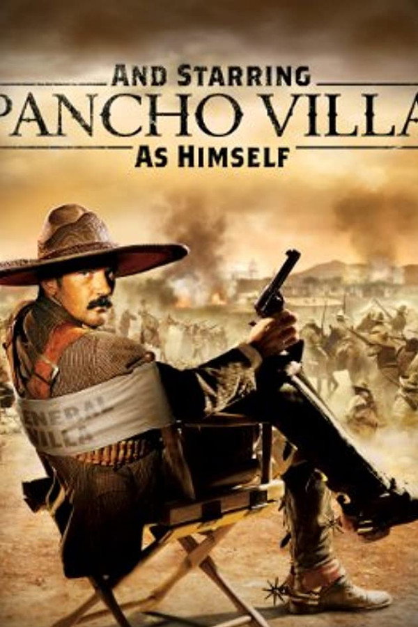 And Starring Pancho Villa as Himself