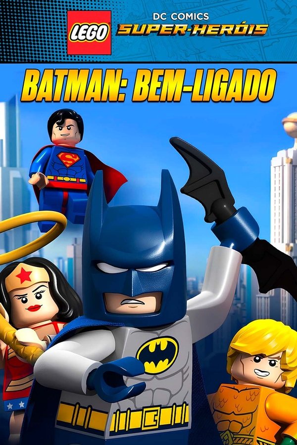 LEGO DC Super-Heróis: Batman Bem-Ligado