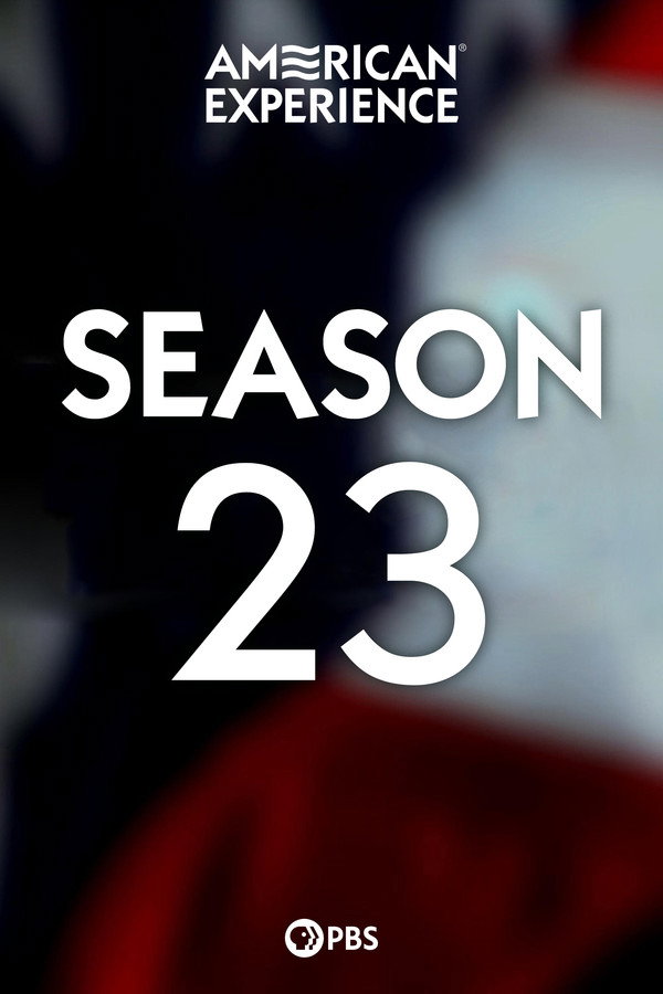 American Experience Season 23