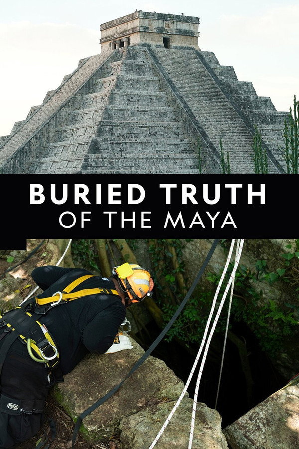 Buried Truth of the Maya