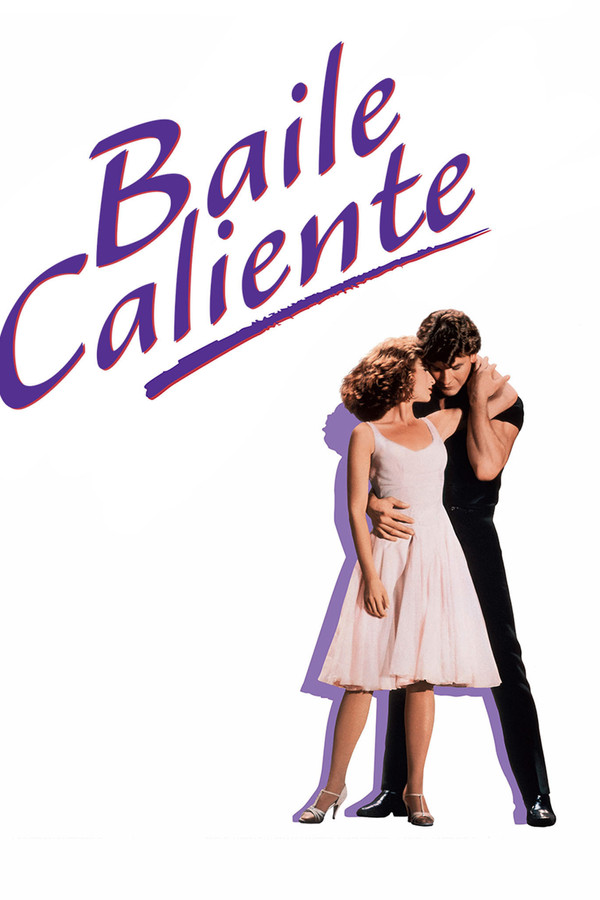 Baile caliente (Dirty Dancing)