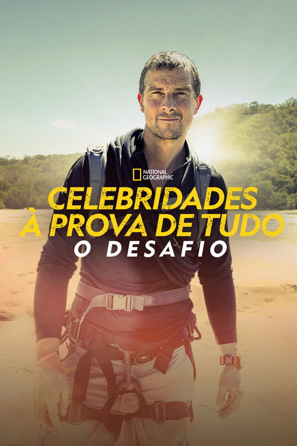 Famosos em Perigo com Bear Grylls: O Desafio Temporada 1
