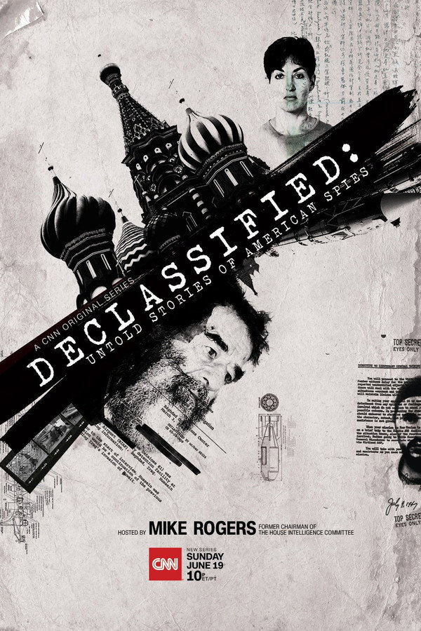 Declassified: Untold Stories of American Spies Season 1