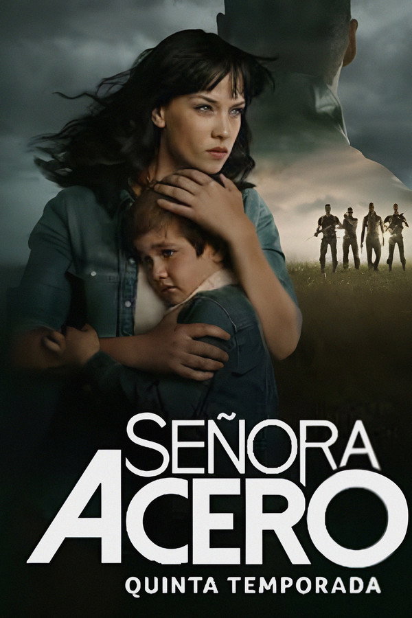 Señora Acero Temporada 5