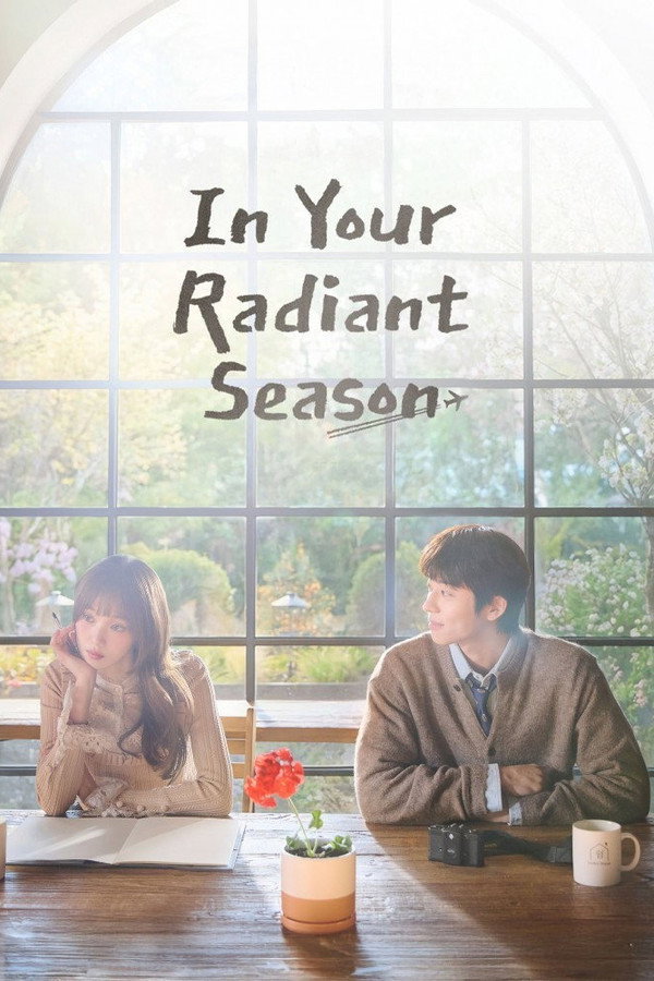In Your Radiant Season