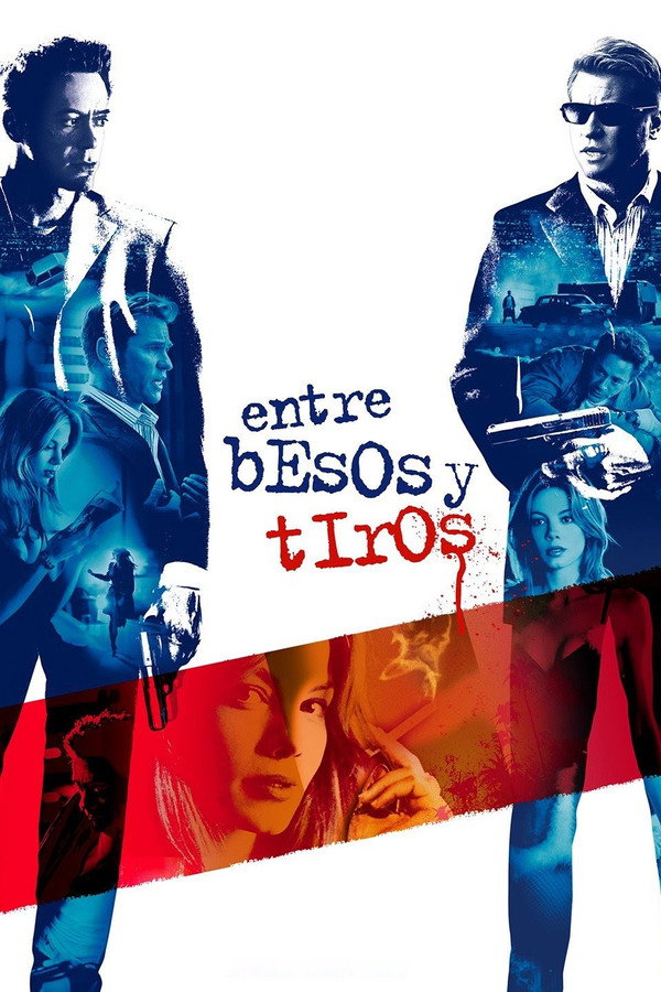 Entre besos y tiros