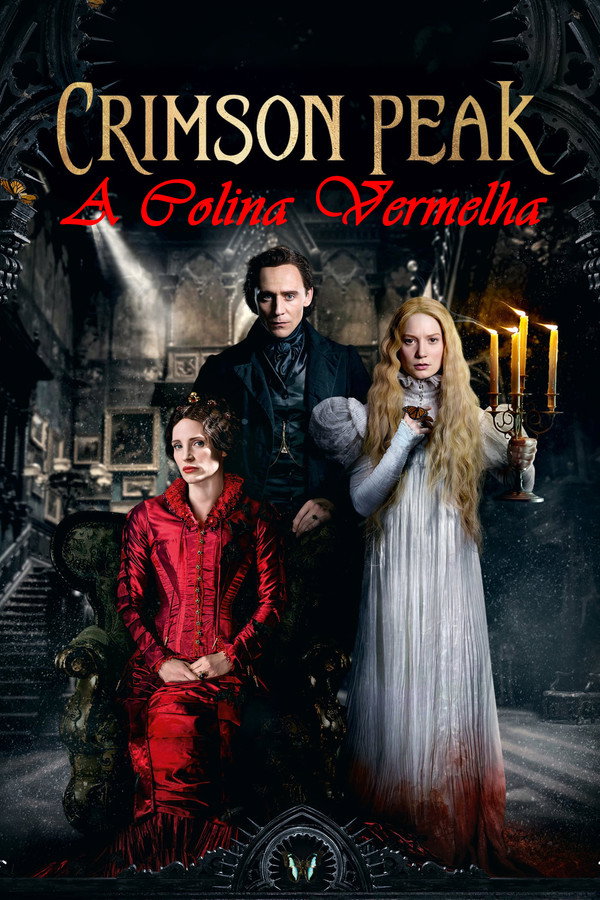 Crimson Peak: A Colina Vermelha