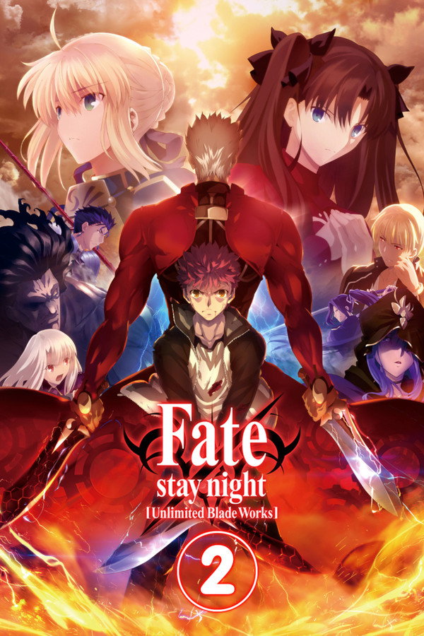 Fate/stay night [Unlimited Blade Works] Temporada 2