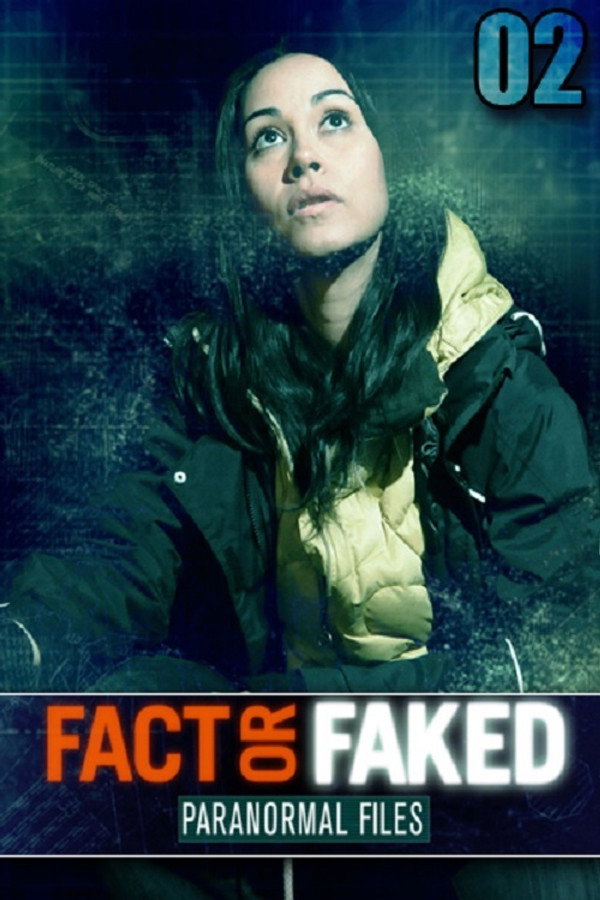 Fact or Faked: Paranormal Files Season 2