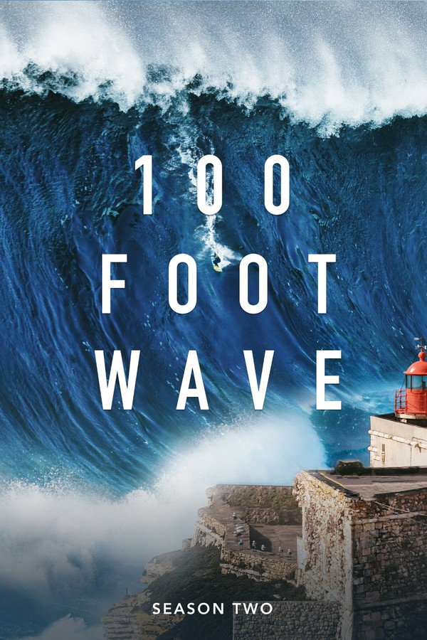 100 Foot Wave Season 2
