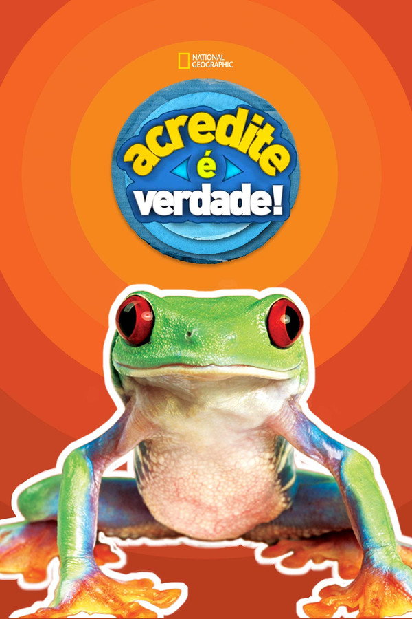 Acredite,  é Verdade! Temporada 1